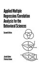 Applied Multiple Regression/Correlation Analysis for the Behavior