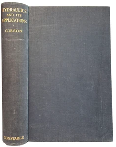 Hydraulics and its Applications by A. H. Gibson Hardcover 1948 - Foto 1 di 4