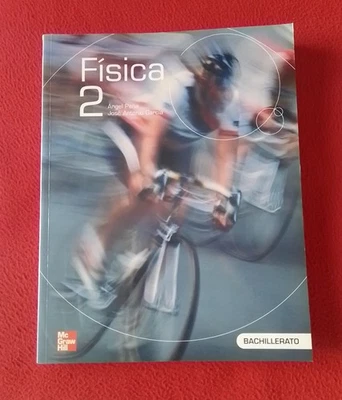 ANTIGUO LIBRO DE TEXTO 2003 FISICA 2 ANGEL PEÑA JOSE ANTONIO GARCIA BACHILLERATO - Imagen 1 de 4