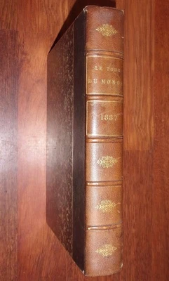 JOURNAL DES VOYAGES - LE TOUR DU MONDE 1887 Edouard Charton reliure annuelle - Photo 1/4