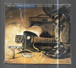 Vince Gill - Workin' On A Big Chill - Rockin' Record Duets - (CD, 2006) NEW - Picture 1 of 2