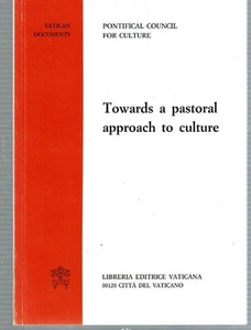 Catholic Church Pontificium / TOWARDS PASTORAL APPROACH TO CULTURE 1999 - Picture 1 of 1