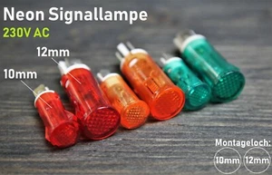 Neon Signallampe 10,12 mm Signalleuchte Meldeleuchte Kontrollleuchte 230V AC - Bild 1 von 13