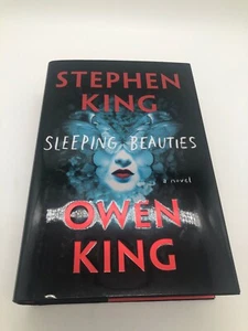 Sleeping Beauties : A Novel by Owen King and Stephen King 2017 HC 1st 1st - Foto 1 di 2