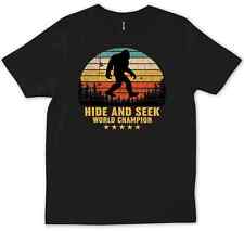 Hide And Seek World Champion Shirt Bigfoot Is Real Funny Sasquatch  T-shirt