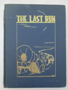 THE LAST RUN, Kay County, Oklahoma, 1893, Illustrated, 1967 - Picture 1 of 12