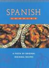 Spanish Cooking: A Fiesta of Original Regional Recipes (Global G