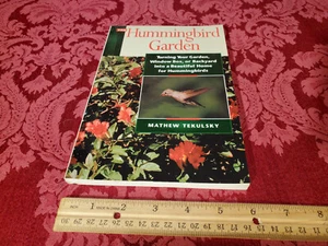 Hummingbird Garden by Mathew Tekulsky, Harvard Common Press 1990 / 1999 Like New - Picture 1 of 10