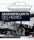 Geheimprojekte des Heeres 1939 - 1945  Martin Kaule