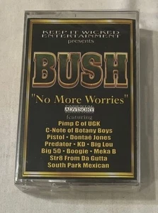 Bush “No More Worries” SEALED Cassette Compilation- C-Note SPM - Picture 1 of 3