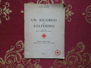 Henry Dunant Ricordo di Solferino (pagine scelte) con Pref. Mario Longhena 1957 - Foto 1 di 6