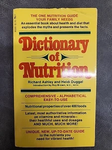 VINTAGE! Dictionary of Nutrition By Richard Ashley & Heidi Duggal  1975 VGPB - Picture 1 of 4