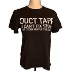 Womens T-Shirt Small Duct Tape it can't fix stupid but it can muffle the sound