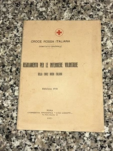 Croce Rossa Italiana - Regolamento Per Le Infermiere Volontarie - Roma 1921 - Foto 1 di 8