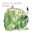 Natascha Rogers Onaida (Vinyl) 12" Album