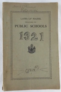 Laws of Maine Relating To Public Schools 1919 Government Legal Pamphlet - Picture 1 of 4