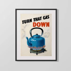 New Deal WPA Poster - Turn Down Gas - Cool the Kettle - Bild 1 von 6
