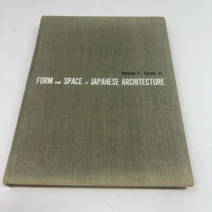 Form and Space of Japanese Architecture First Edition by Norman F. Carver Jr. - Picture 1 of 20