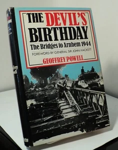 The Devil's Birthday - The Bridges to Arnhem 1944 by Geoffrey Powell - book club - Picture 1 of 2