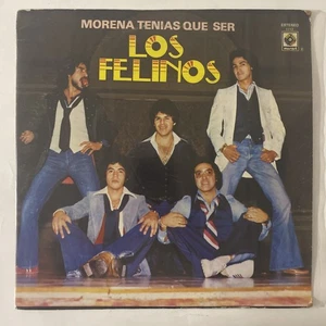LOS FELINOS - MORENA TENIAS QUE SER - 1979 MEXICAN LP, TEX MEX - Imagen 1 de 4