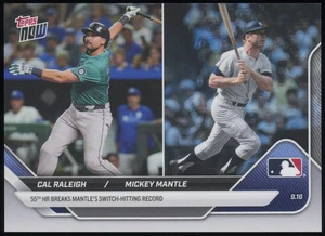 CAL RALEIGH / MICKEY MANTLE 2025 Topps Now MLB Card #719 - Picture 1 of 3