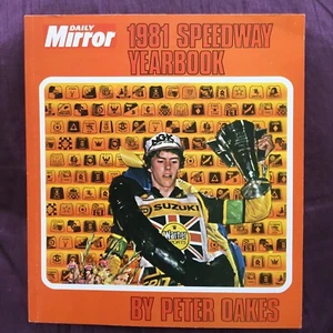 Daily Mirror 1981 Speedway Jahrbuch von Peter Oakes (Softback) - Bild 1 von 2