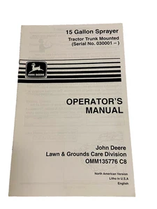 John Deere 15 Gallon Sprayer OMM135776 Operators Manual Book - Picture 1 of 4