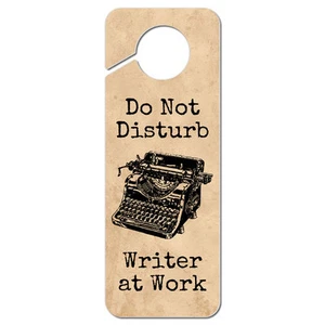 Do Not Disturb Writer at Work Plastic Door Knob Hanger Sign - Bild 1 von 1