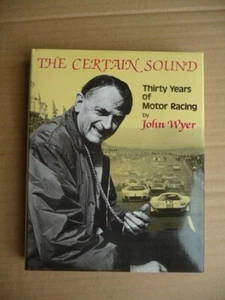 THE CERTAIN SOUND. Thirty Years of Motor Racing. by John Wyer. 1981. GT40 +++. - Picture 1 of 4
