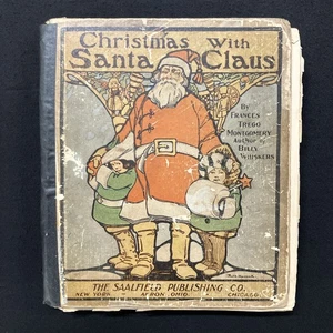 Frances Trego Montgomery CHRISTMAS WITH SANTA CLAUS Saalfield 1905 - Picture 1 of 8