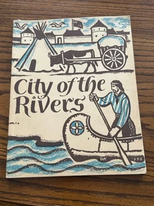 CITY OF THE RIVERS. The Story Of Winnipeg 1956. Dept Of Industry & Commerce. - Picture 1 of 5