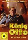 König Otto ( Abenteuer-Komödie) mit Ottfried Fischer, Leonie Brill, Sabine Kaack