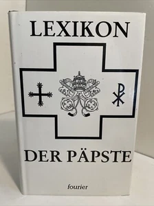 Lexikon der Papste: Kirchengeschichte - Weltgeschichte - Zeitgeschichtel; PAPACY - Picture 1 of 21