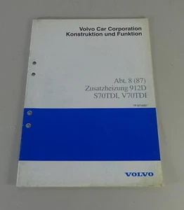 Manual de Taller Función Volvo S70 / V70 Tdi Calefacción Auxiliar 912D Stand 12/ - Imagen 1 de 1