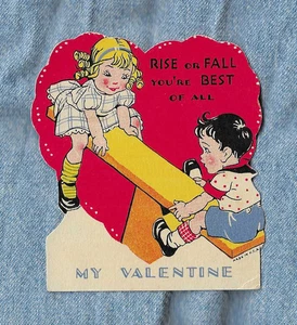 Tarjeta de colección 1938 RISE or FALL YOU'RE BEST OF ALL VALENTINE Boy Girl at Seesaw A - Imagen 1 de 3