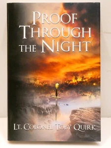 Proof Through the Night: A Supernatural Thriller by Lt. Colonel Toby Quirk... - Picture 1 of 4