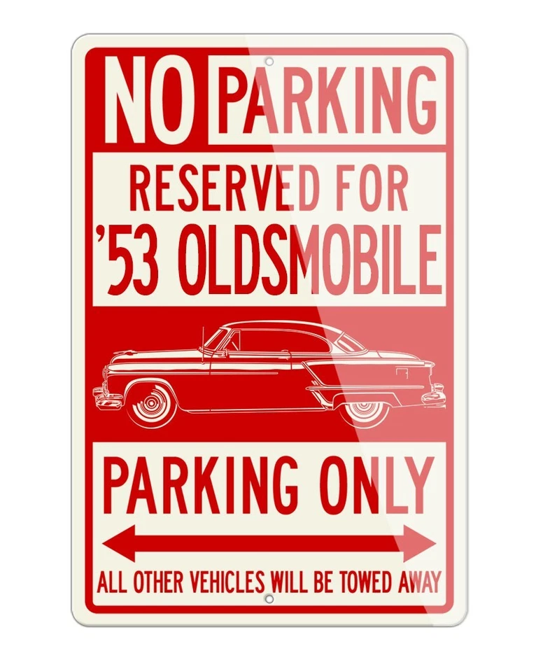 1953 Oldsmobile Super 88 Holiday Hardtop Parking Sign 8x12 Aluminum Sign Made US - image 1 of 1