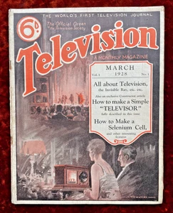 TELEVISION Magazine Vol 1 No 1 March 1928 - World's First TV Journal - Televisor - Picture 1 of 9