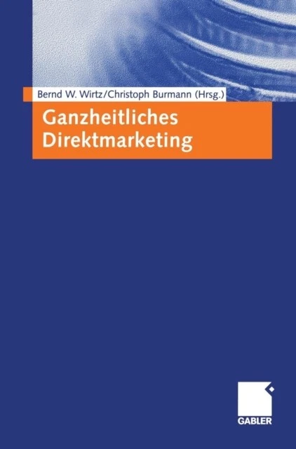 Wirtz - Ganzheitliches Direktmarketing - New hardback or cased book - P555z - Image 1 of 1