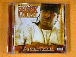 N6-88 SHEEK LOUCH After Taxes .. PARENTAL ADVISORY .. 2005 - CD - HIP HOP / RAP - Picture 1 of 7