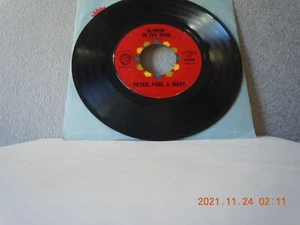 PETER PAUL & MARY 7" Vinyl...BLOWIN' IN THE WIND/FLORA...WBROS...VG+...'62 - Foto 1 di 2