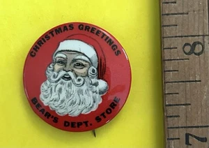 "CHRISTMAS GREETINGS BEAR'S DEPT. STORE" SANTA CHRISTMAS PIN PINBACK - Picture 1 of 2