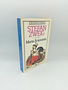 "MARIA ANTONIETTA" Stefan Zweig, Mondadori 1984 - Foto 1 di 3