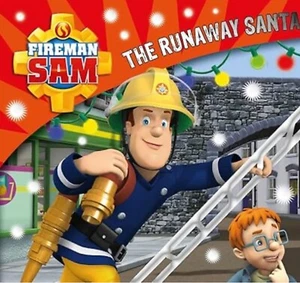 NEW - FIREMAN SAM the RUNAWAY SANTA  small CHRISTMAS story book - Picture 1 of 1