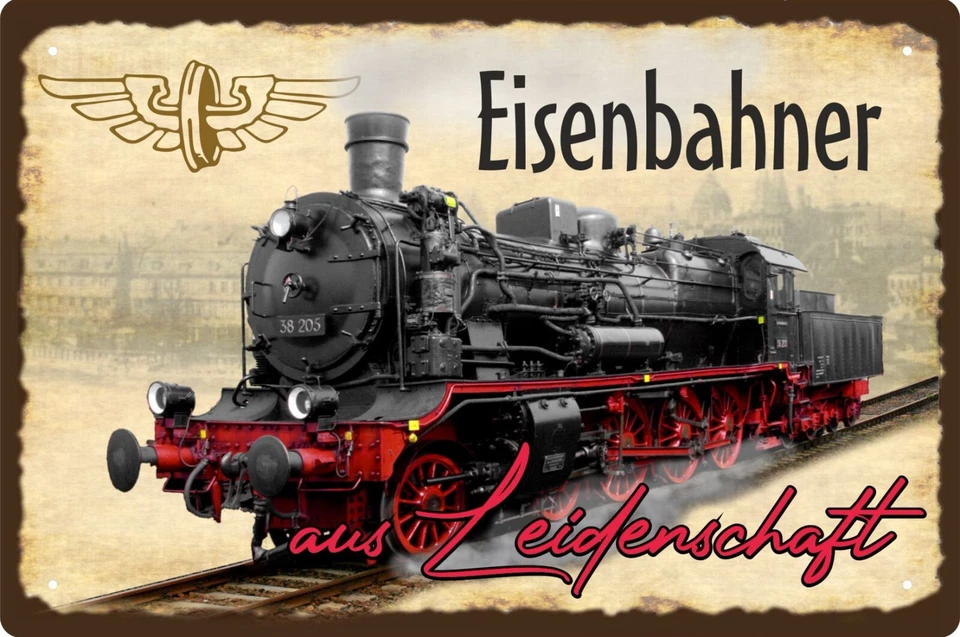 Eisenbahn Blechschild 20x30cm Eisenbahner aus Leidenschaft Dampflok Lok Bahn Zug