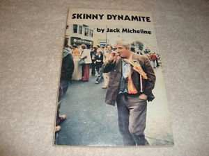 Skinny Dynamite by Jack Micheline pb SIGNED - Picture 1 of 4