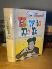1957 1ère édition Elsa Maxwell - How To Do It: or Lively Art of Entertainment HC/DJ !!!