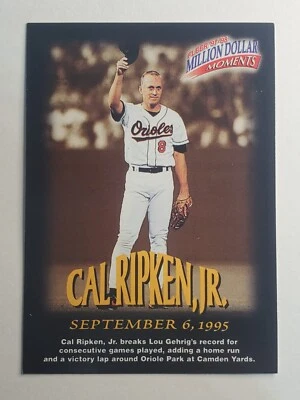 1997-98 Fleer Million Dollar Moments #8 Cal Ripken ~ Baltimore Orioles - Image 1 of 2