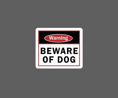 Beware Of Dog Sticker Warning Waterproof Caution Horror Gift NEW - Image 1 of 3