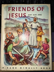 Rand McNally Religious Mary Alice Jones - Friends of Jesus Book - Picture 1 of 4